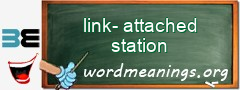 WordMeaning blackboard for link-attached station
